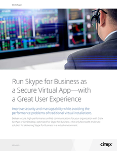 Run Skype for Business as a Secure Virtual App-with a Great User Experience