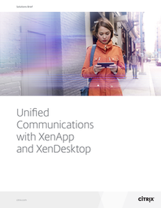 Unified Communications with XenApp and XenDesktop