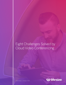 Eight IT Challenges Solved by Cloud Conferencing