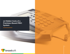 10 Hidden Costs of a Premises-Based (PBX) System