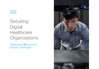 Securing Digital Healthcare Communities — Addressing 10 Common Security Challenges