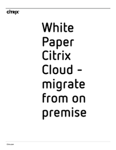Citrix Cloud: Migrating from on premise