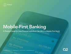 A Practical Guide for How Financial Institutions Can Win in a Mobile-First World