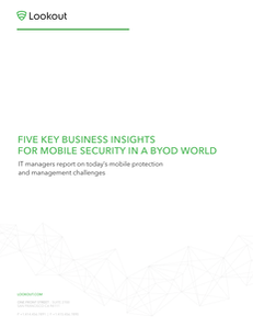 Five Key Business Insights for Mobile Security in a BYOD World