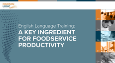 English Language Training: A Key Ingredient for Foodservice Productivity