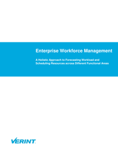 Enterprise Workforce Management: A Holistic Approach to Forecasting Workload & Scheduling Resources