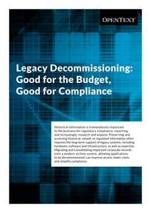 Legacy Decommissioning: Good for the Budget, Good for Compliance