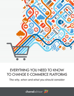 Everything You Need to Know to Change E-Commerce Platforms