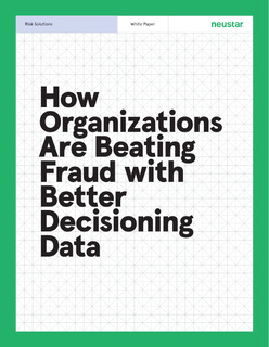 Organizations Are Beating Fraud with Better Decisioning Data