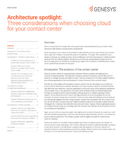 Architecture spotlight: Three considerations when choosing cloud for your contact center