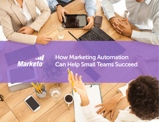 How Marketing Automation Can Help Small Teams Succeed