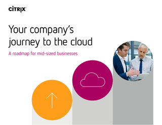 Your company’s journey to the cloud. A road map for mid-sized businesses