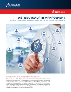 Using SOLIDWORKS® Manage to simplify complex data management