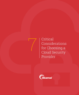 7 Critical Considerations for Choosing a Cloud Security Provider