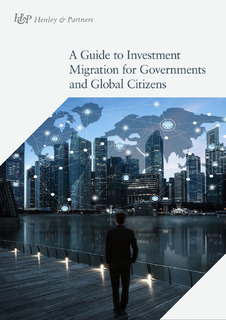 A Guide to Investment Migration for Governments and Global Citizens