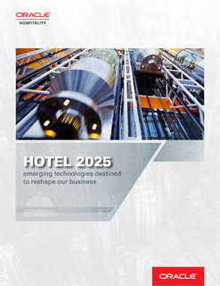 Hotel 2025: Emerging technologies destined to reshape our business
