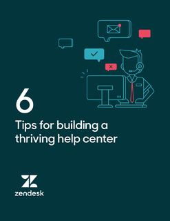6 Tips for building a thriving help center