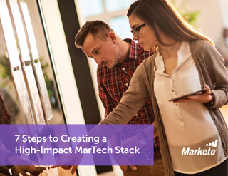 7 Steps to Creating a High-Impact MarTech Stack