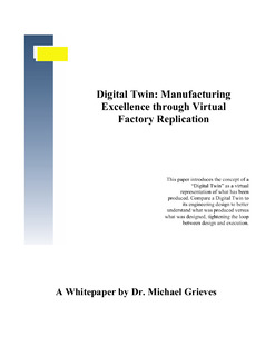 Digital Twin – Manufacturing Excellence through Virtual Factory Replication