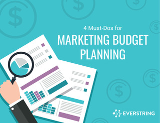 4 Must-Dos for Marketing Budget Planning