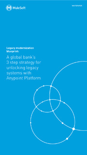 A global bank’s 3 step strategy for unlocking legacy systems