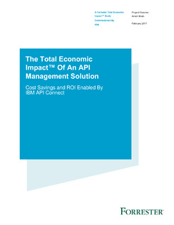 TEI Forrester Study: The Total Economic Impact™ of an API Management Solution with IBM API Connect