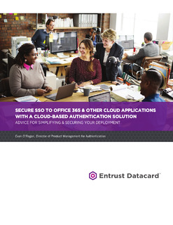 Secure SSO to Office 365 and Other Cloud Applications with a Cloud-Based Authentication Solution