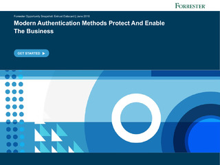 Forrester Findings: Modern Authentication Methods that Protect and Enable