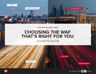CHOOSING THE WAF THAT’S RIGHT FOR YOU: A HOW TO GUIDE