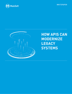 How APIs Modernize Legacy Systems