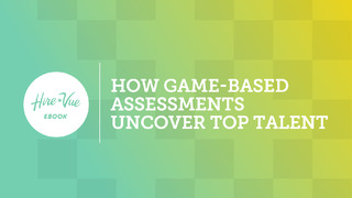 How Game-Based Assessments Uncover Top Talent