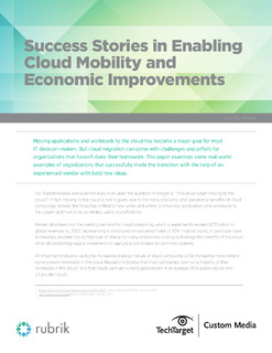 Success Stories in Enabling Cloud Mobility and Economic Improvements