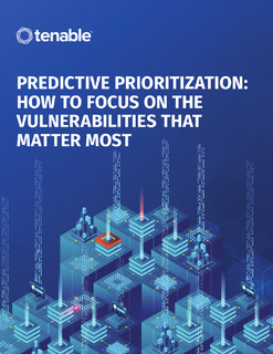 Predictive Prioritization: How to Focus on the Vulnerabilities That Matter Most