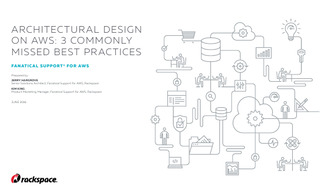 Architectural Design on AWS: 3 Commonly Missed Best Practices