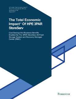 The Total EconomicImpact™Of HPE 3PAR StoreServ