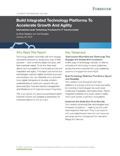 Forrester Report: Build Integrated Technology Platforms to Accelerate Growth and Agility