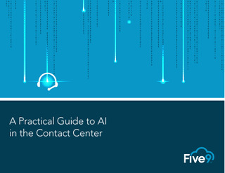 A Practical Guide to AI in the Contact Center