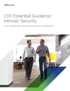 CIO Essential Guidance for Intrinsic Cybersecurity