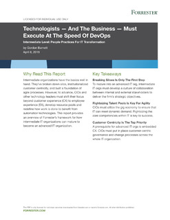 Technologists — And The Business — Must Execute At The Speed Of DevOps