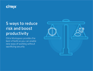 5 ways to reduce risk and boost productivity