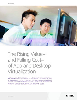 The Rising Value and Falling Cost of App and Desktop Virtualization