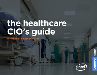 The Healthcare CIO’s Guide