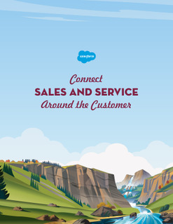 Connect Sales and Service Around the Customer