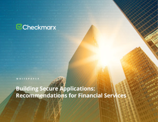 Building Secure Applications: Recommendations for Financial Services