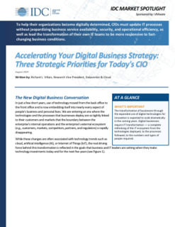 ACCELERATING YOUR DIGITAL BUSINESS STRATEGY: THREE STRATEGIC PRIORITIES FOR TODAYS CIO