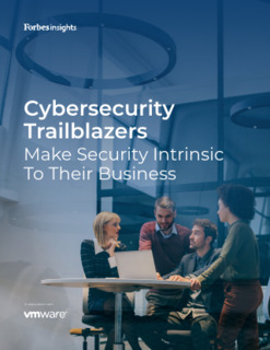 CYBERSECURITY TRAILBLAZERS MAKE SECURITY INTRINSIC TO THEIR BUSINESS