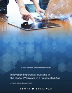 Innovation Imperative: Investing in the Digital Workplace in a Fragmented Age