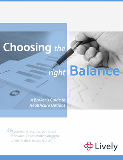 Choosing the Right Balance: A Broker’s Guide to Healthcare Options