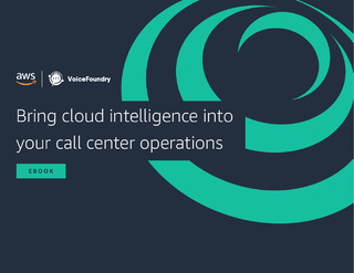 Bring cloud intelligence into your call center operations