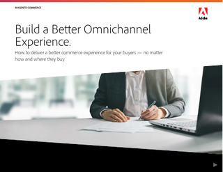 Build a Better Omnichannel Experience